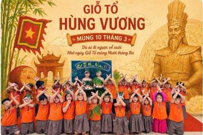 HƯỚNG VỀ NGÀY GIỖ TỔ HÙNG VƯƠNG 10/3